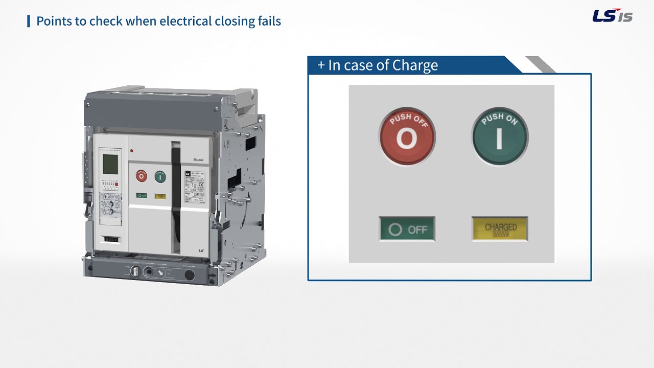 LS ELECTRIC Air Circuit Breaker (ACB) Video Service Manual