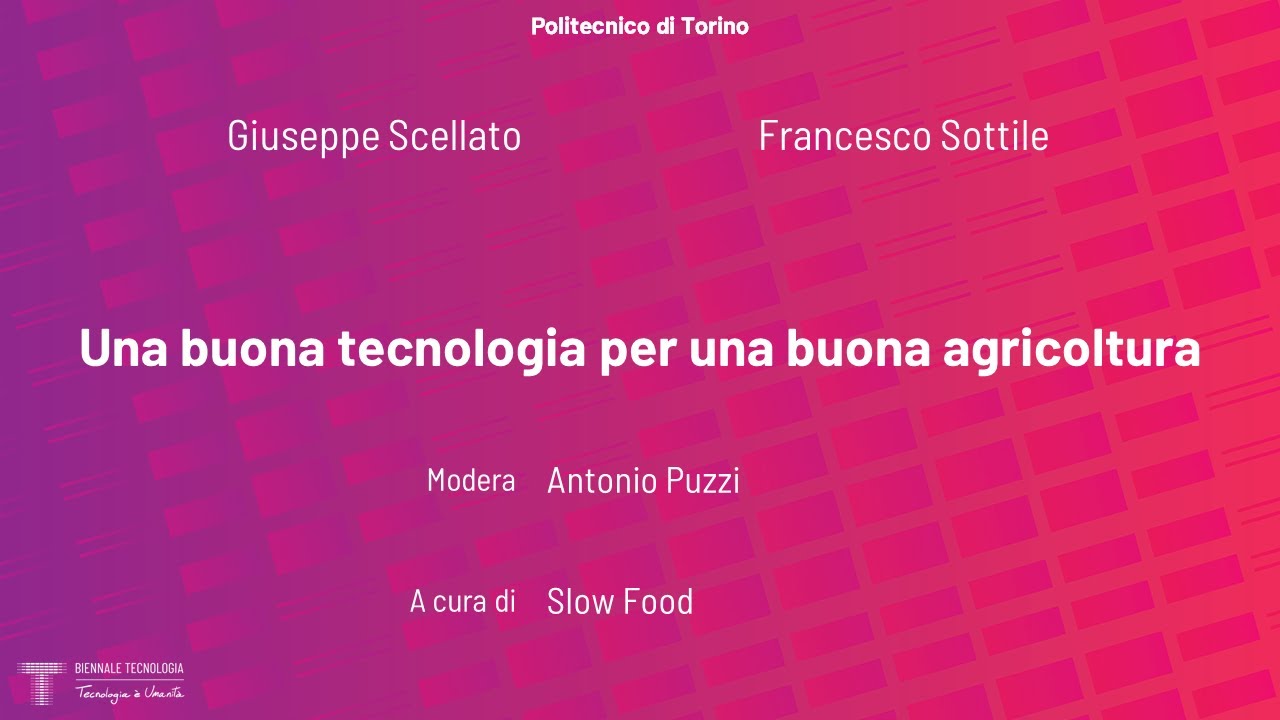 Una buona tecnologia per una buona agricoltura | Giuseppe Scellato, Francesco Sottile