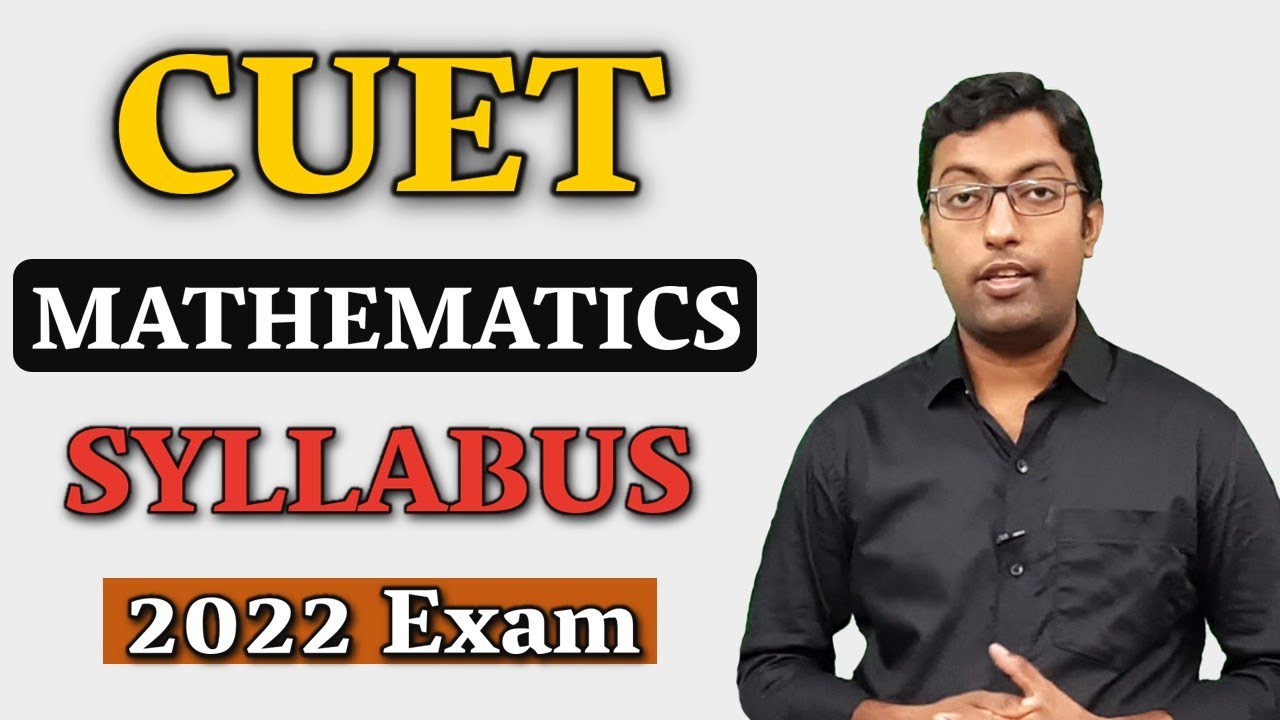 CUET Mathematics Syllabus 2022 || CUET Mathematics full Detail || Guru Chakachak