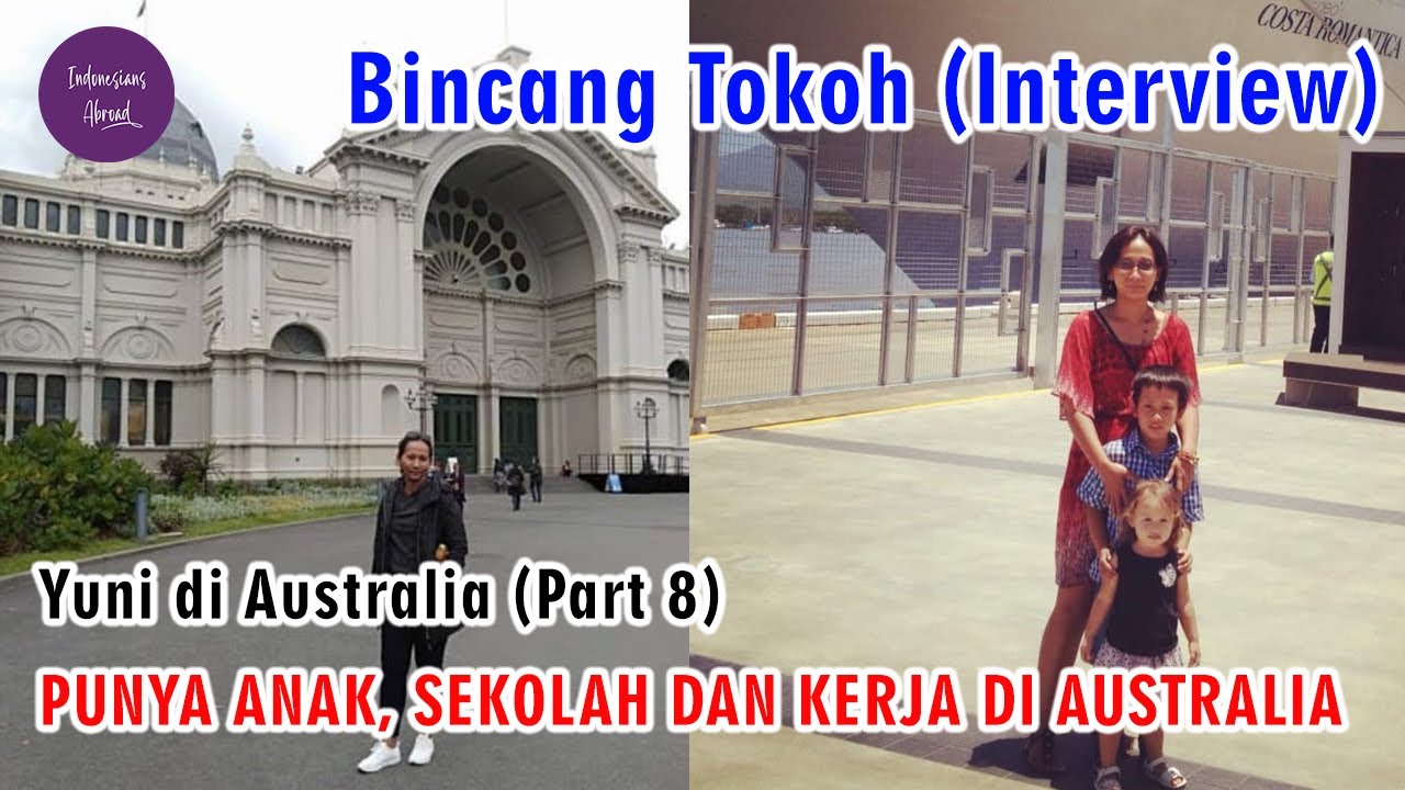Punya Anak, Sekolah dan Kerja di Australia. #indonesiansabroad  #podcastindonesia #tkiaustralia