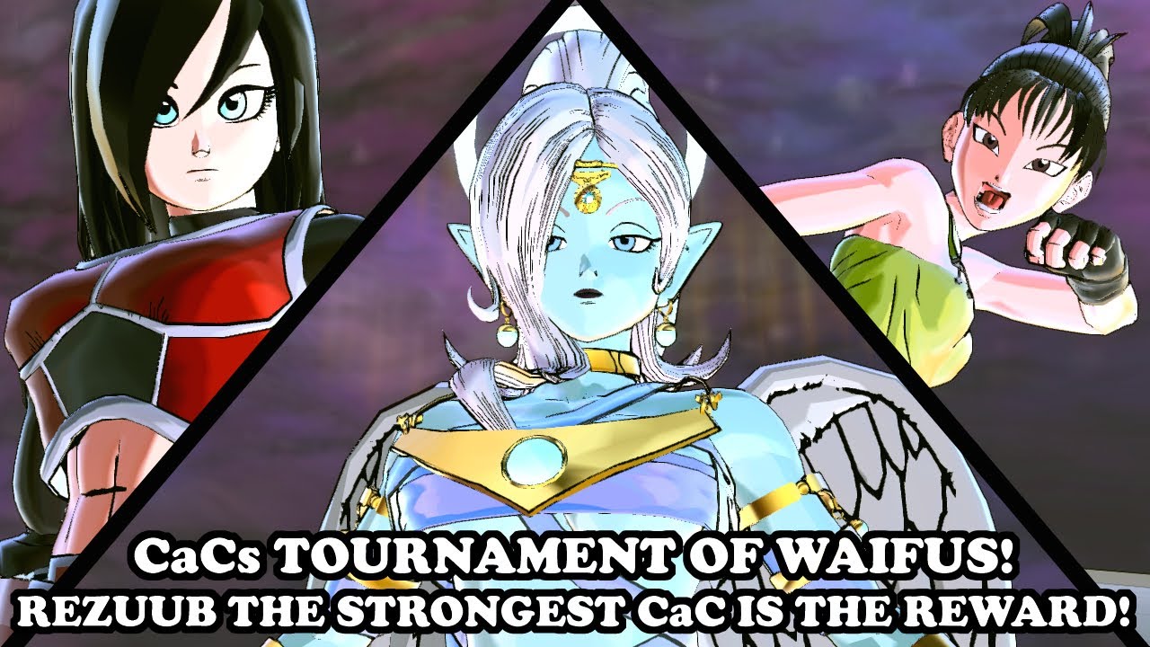 #64 ULTIMATE FEMALE CaC TOURNAMENT: Tournament Of Waifus! REWARD IS FIGHTING REZUUB! DB Xenoverse 2
