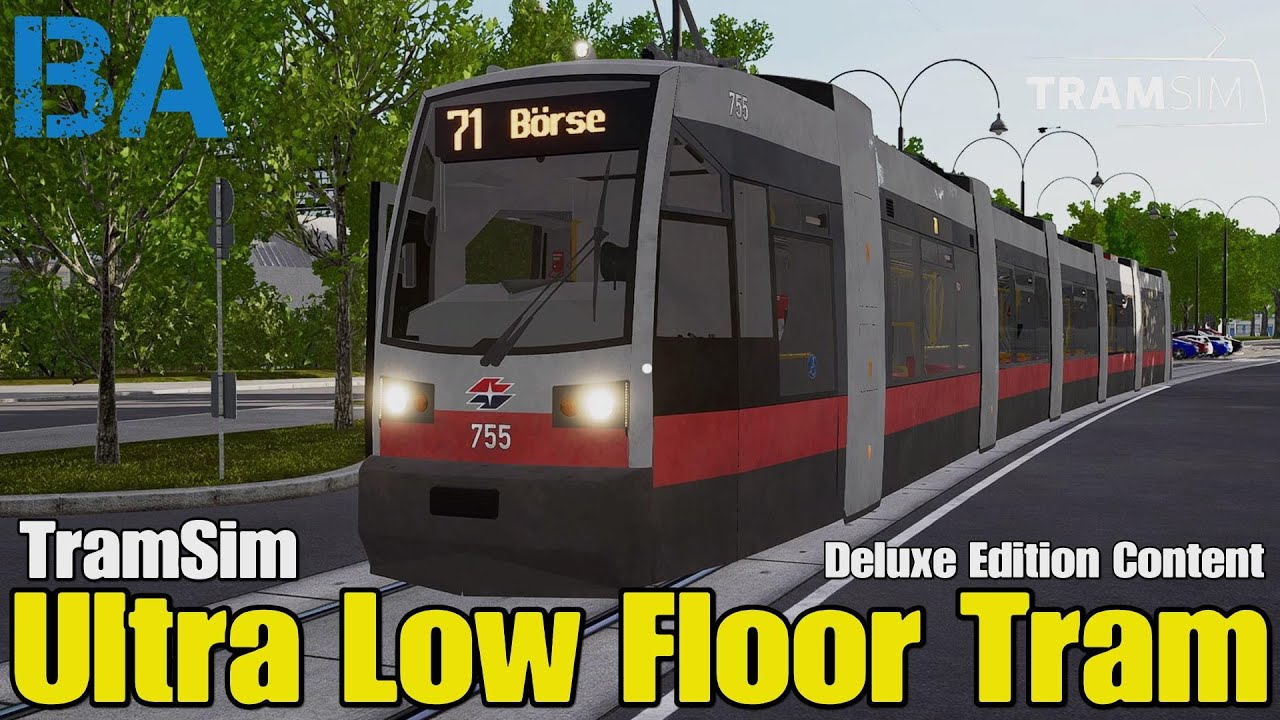 Ultra Low Floor (ULF) Tram - Vienna - Deluxe Edition - TramSim Console Edition
