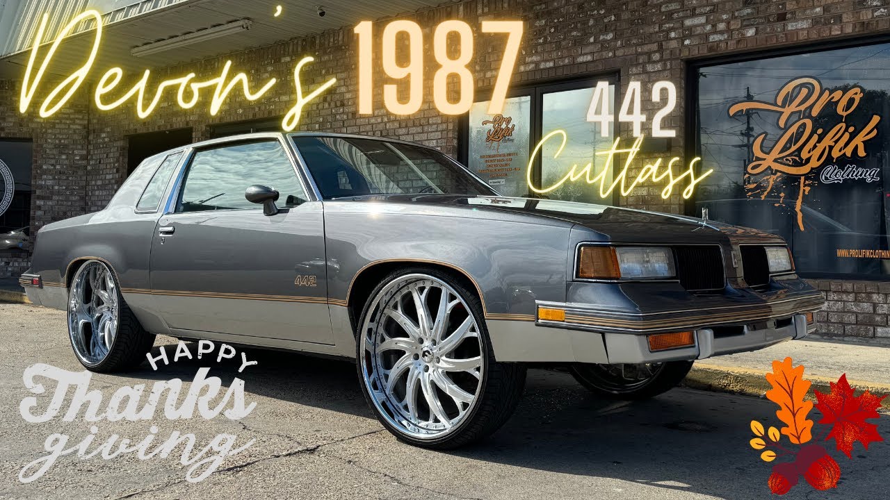 1987 442 Cutlass On 24'' Forgiato's (Happy Thanksgiving From Devon And The Cutlass4Us Family)