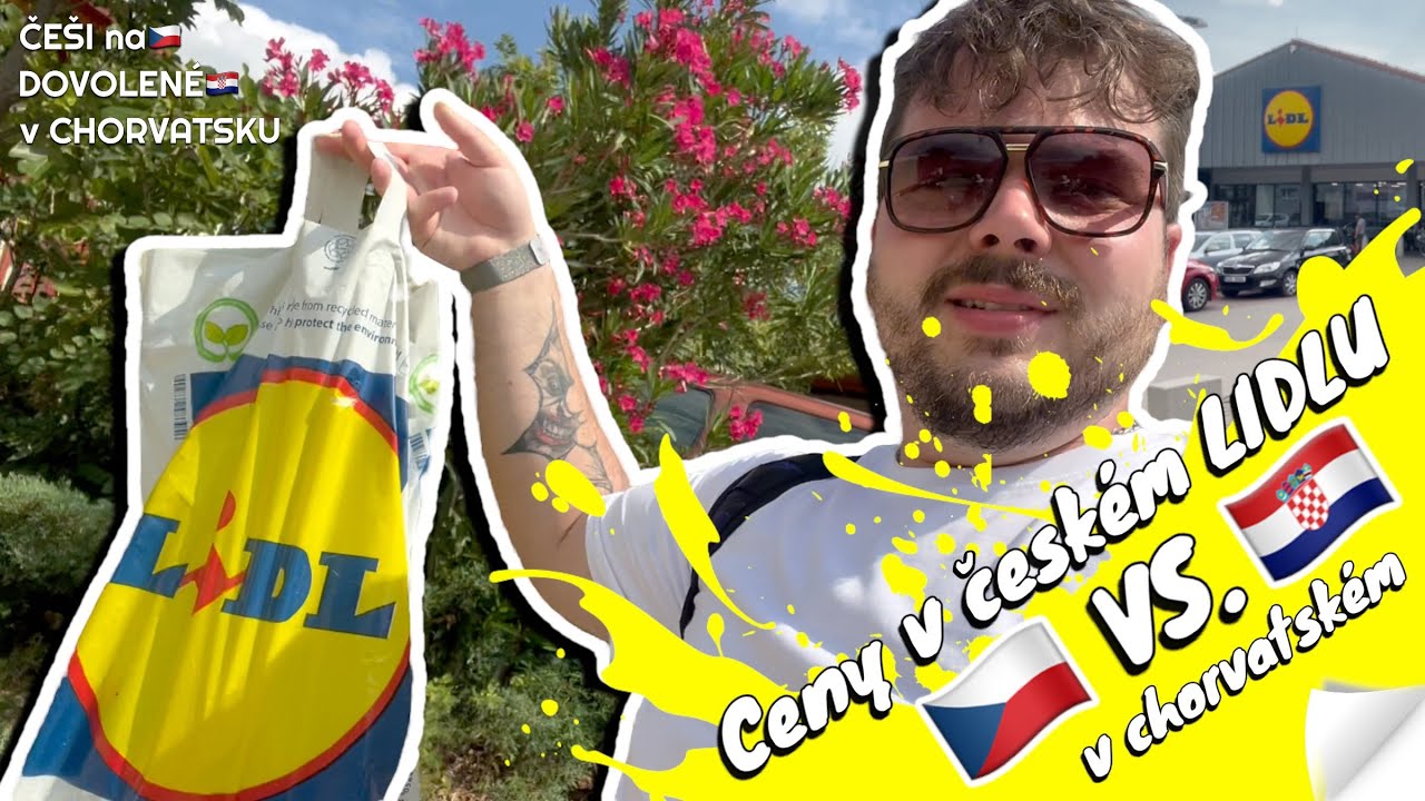 CENY V ČESKÉM LIDLU VS. V CHORVATSKÉM | SPÁLENÝ JSEM MÁLEM ZAHYNUL!