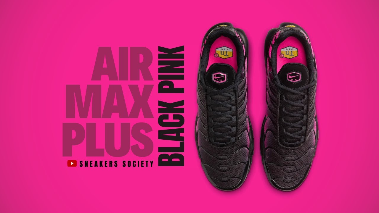 BLACK PINK 2025 Nike Air Max Plus | DETAILED LOOK + PRICE