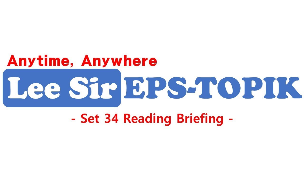 Set 34 Reading Briefing (EPSTOPIK2020)