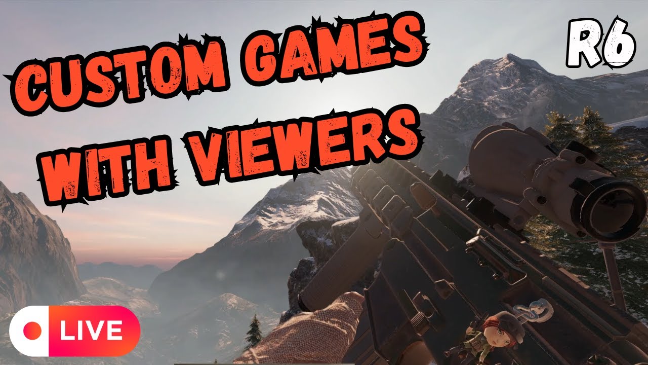Playing With Viewers!! | Rainbow Six Siege