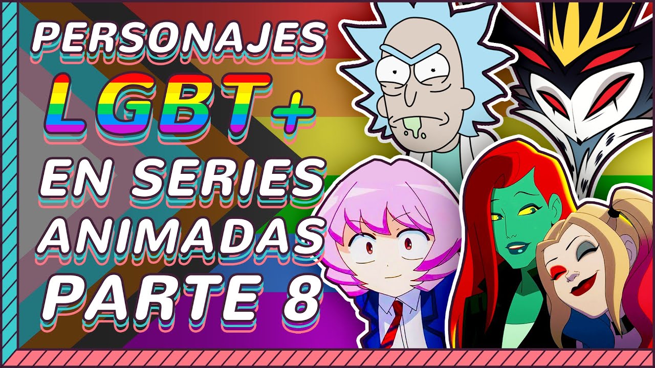 Personajes LGBT+ en la ANIMACIÓN | Parte 8