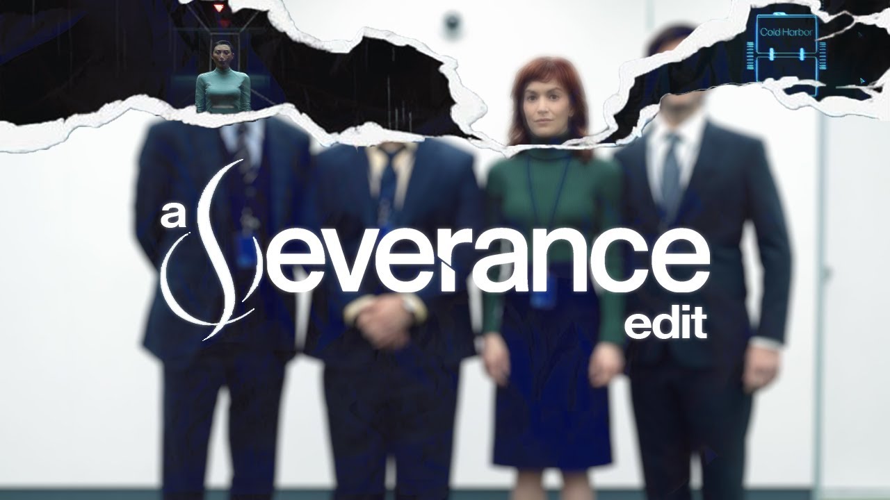 a Severance edit