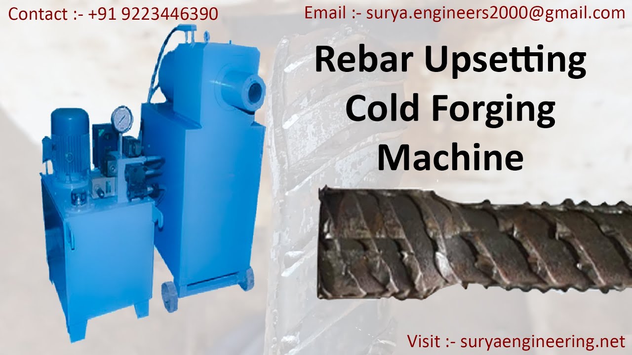 Rebar Cold Forging Machine | Saliya Forging Machine | TMT Bar Forging Machine | Rebar Upsetting
