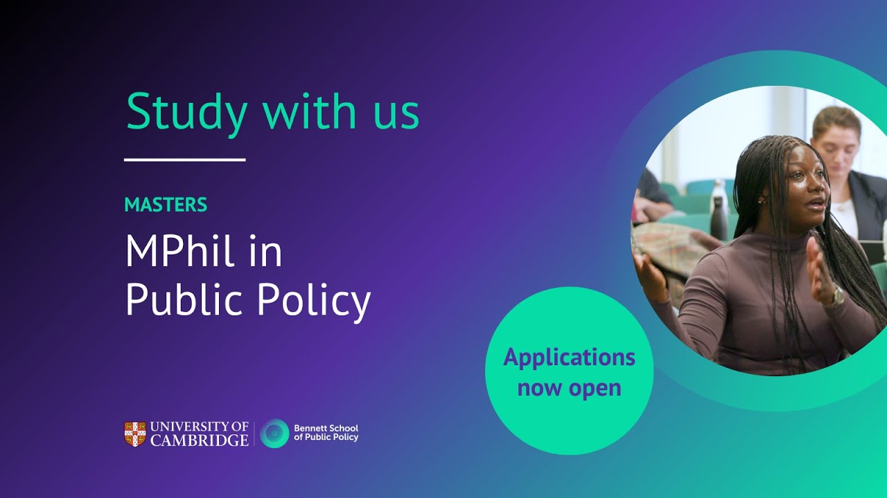Applying for the MPhil in Public Policy (2026/27) at the Bennett School of Public Policy, Cambridge