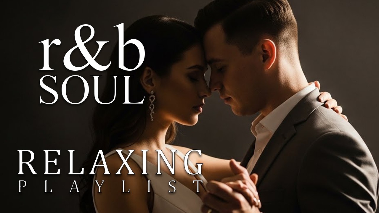 【R&B Soul】Stay With Me ー Chill R&B Ballads for Gentle Healing & Love