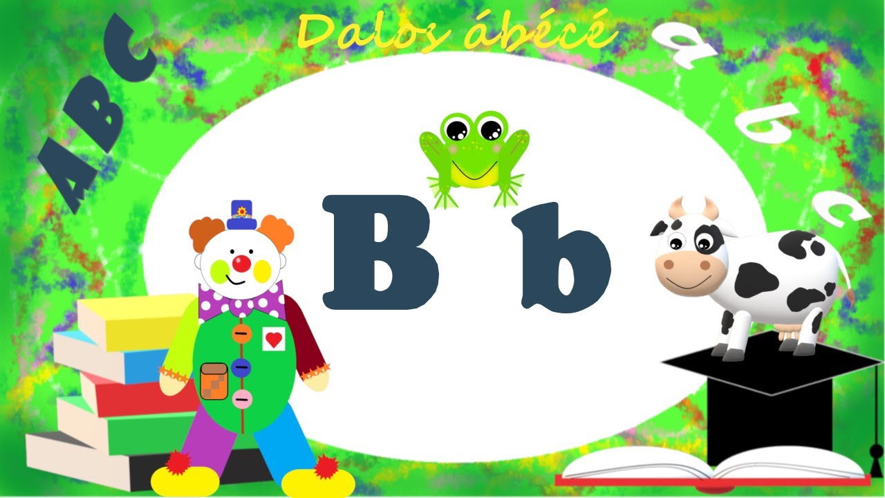 B betűs dal - Dalos ABC