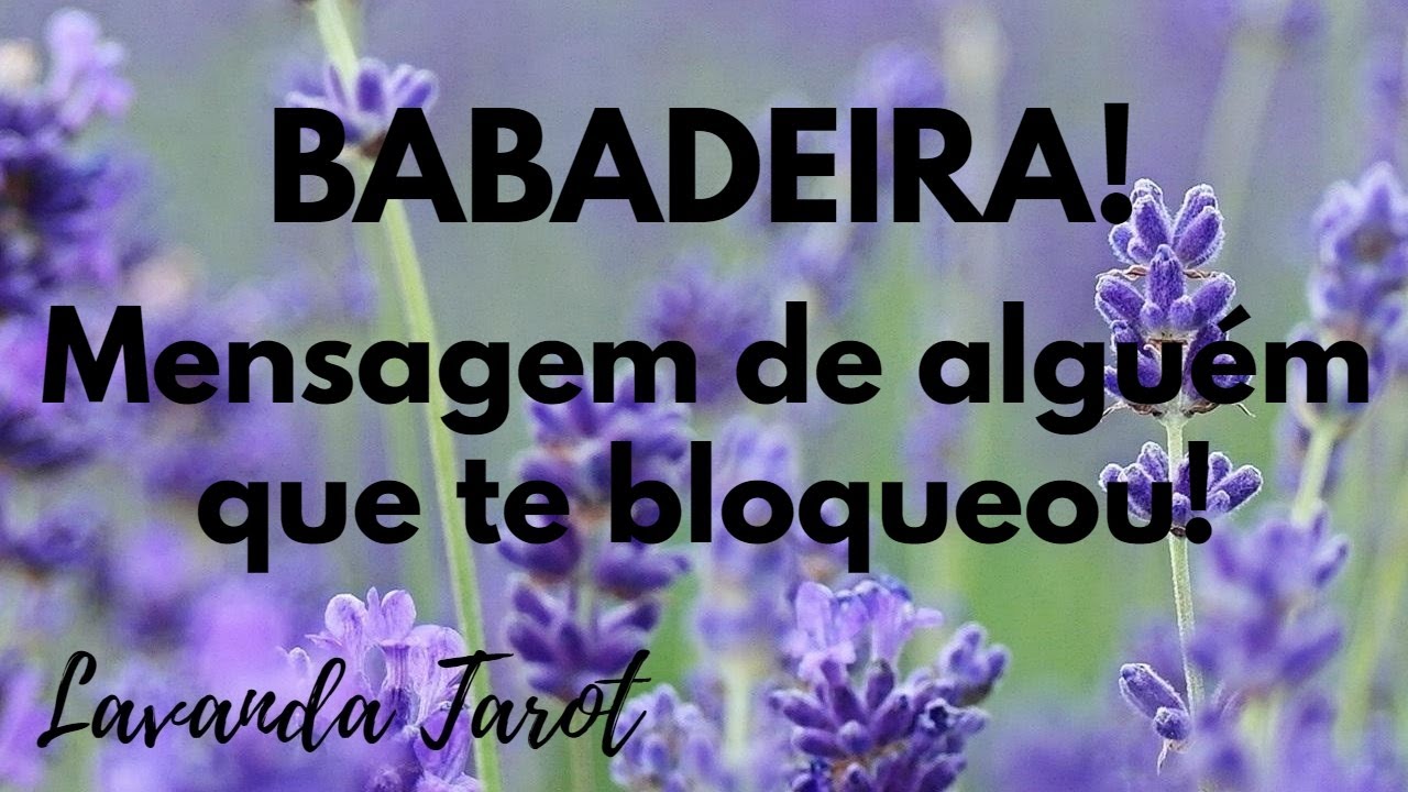 #tarot 💜 💌 BABADEIRA! Mensagem de alguém que te bloqueou!💜💌