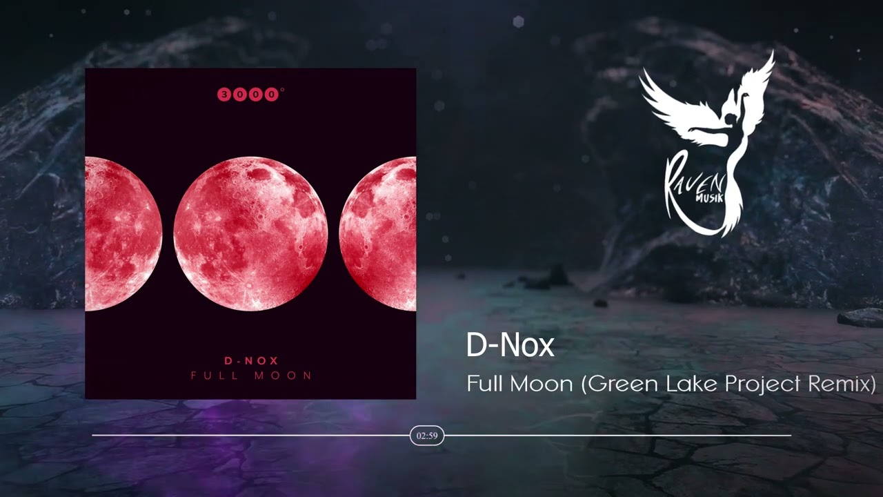 PREMIERE: D-Nox  - Full Moon  (Green Lake Project Remix) [3000GRAD]
