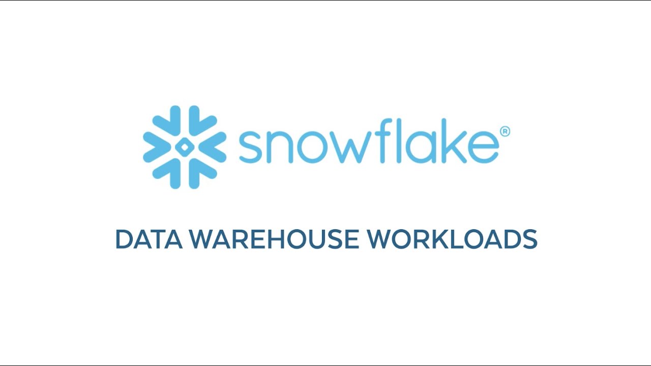 Snowflake Workloads Explained: Data Warehouse