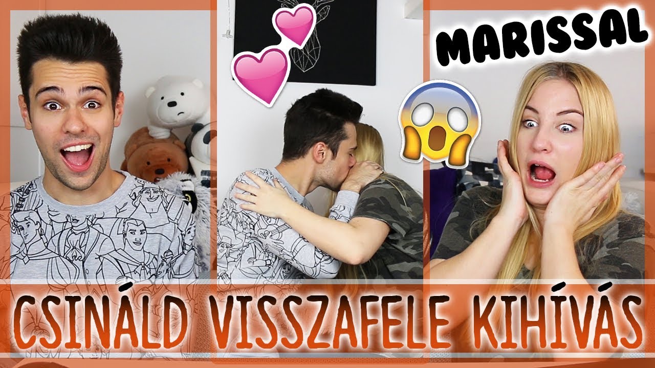 $ CSINÁLD VISSZAFELE KIHÍVÁS MARISSAL $