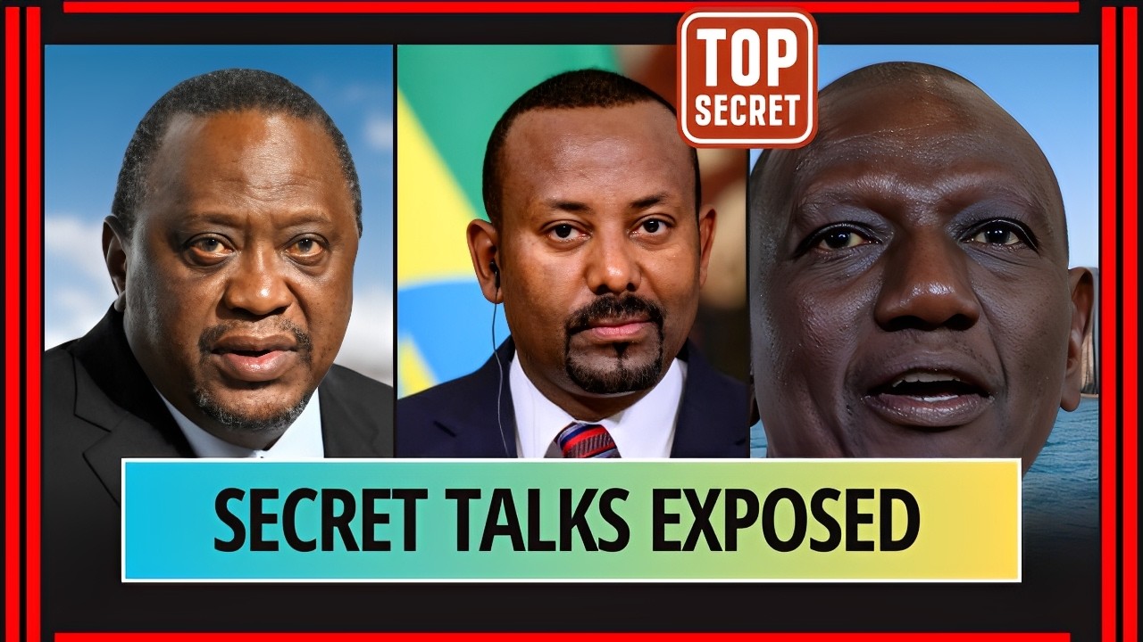 😱 BREAKING LEAK! Uhuru & Ruto’s SECRET Addis Talks EXPOSED — This Changes EVERYTHING 🚨