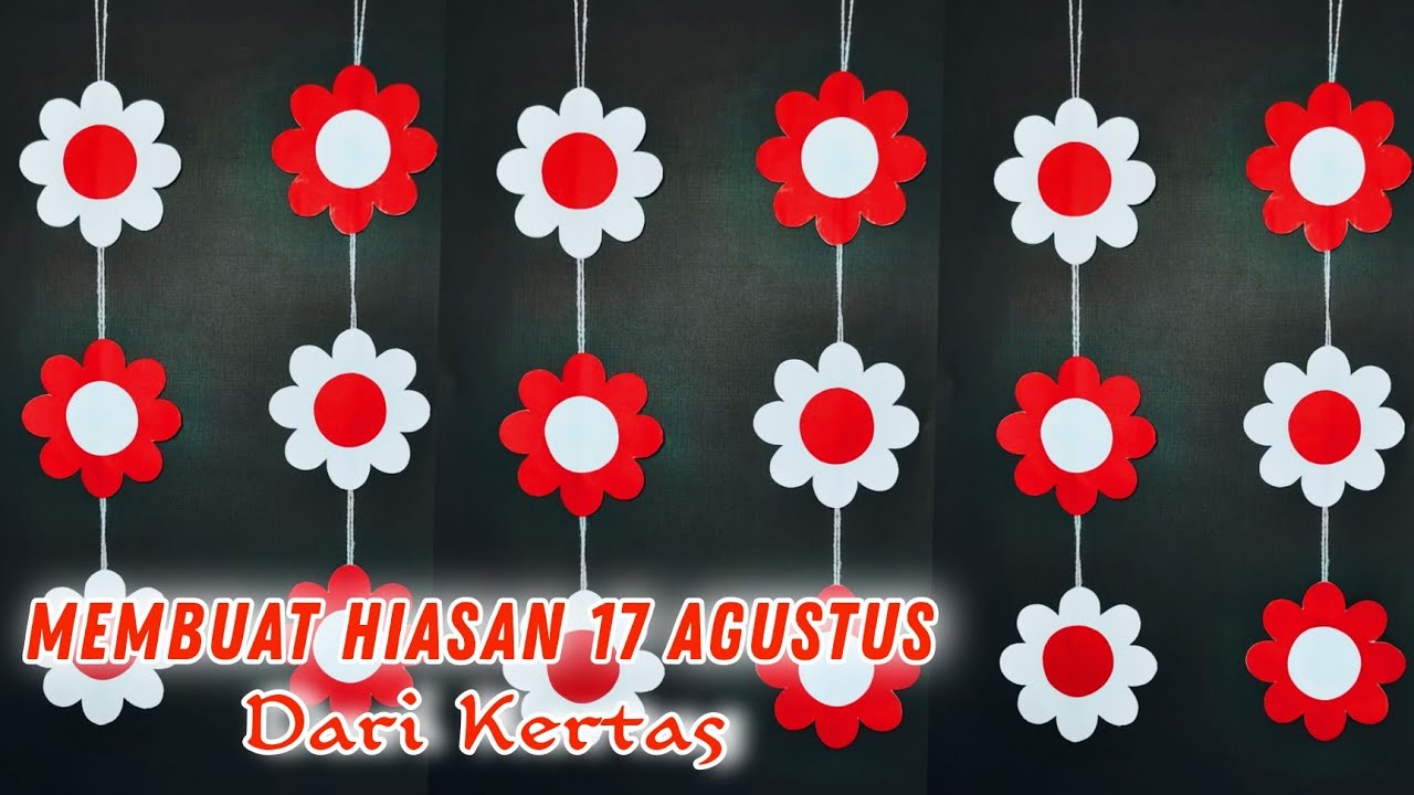 Membuat Hiasan 17 Agustus Dari Kertas || Ide Kreasi Hiasan Merah Putih || Dekorasi Kelas 17 Agustus