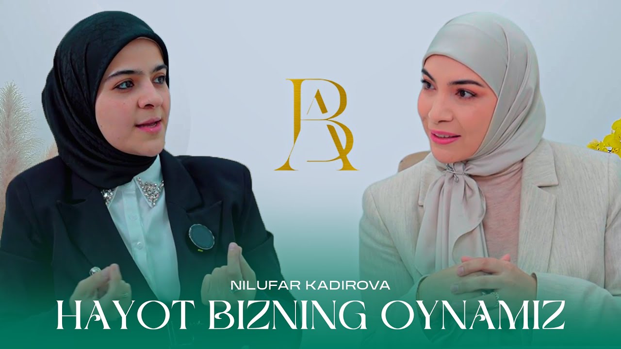 Hayot bizning oynamiz | Nilufar Kadirova&Rayhon Ulasenova