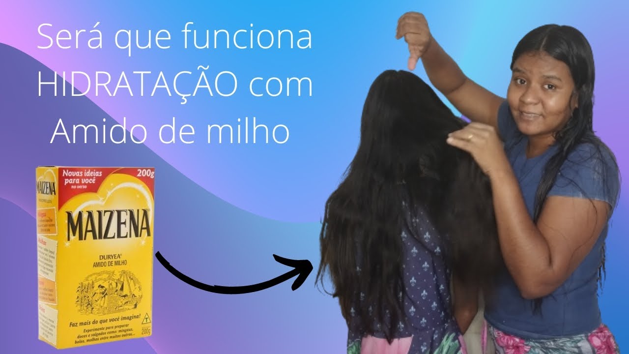 HIDRATAÇÃO USANDO MAISENA.