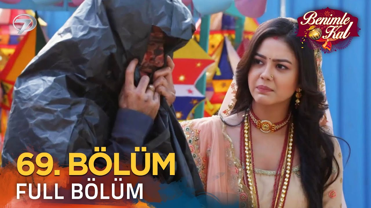 Benimle Kal 69. B&ouml;l&uuml;m (Uzun Versiyon)