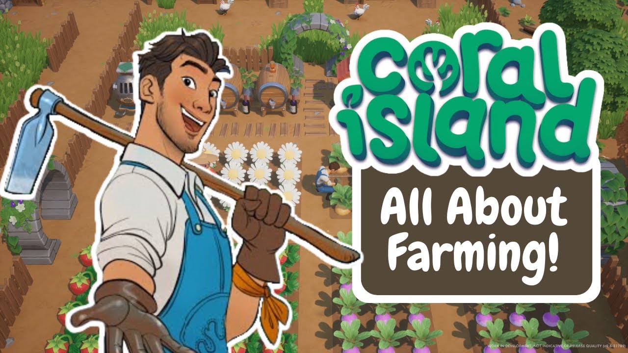 Coral Island: All About FARMING!