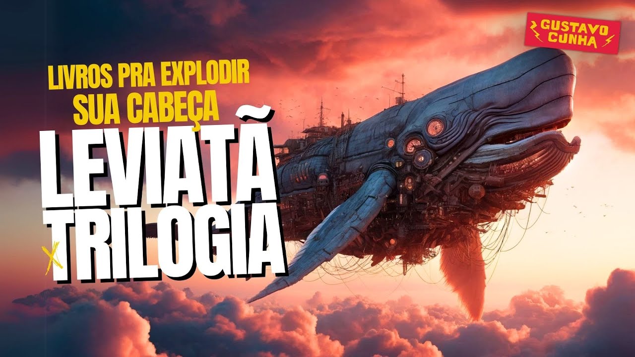TRILOGIA LEVIATÃ | LIVROS PRA EXPLODIR SUA CABEÇA | RESENHA