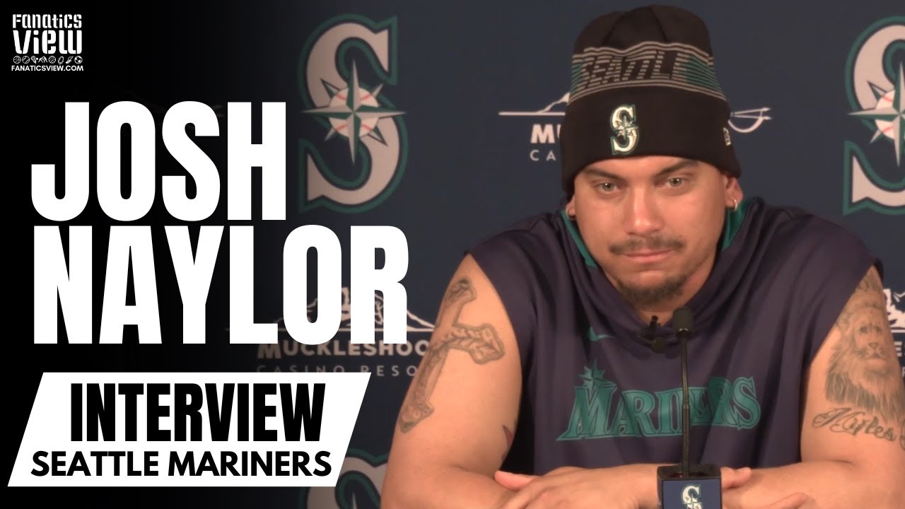 Josh Naylor Reacts to Being Traded to Seattle Mariners From Arizona, Impressions of Seattle Baseball