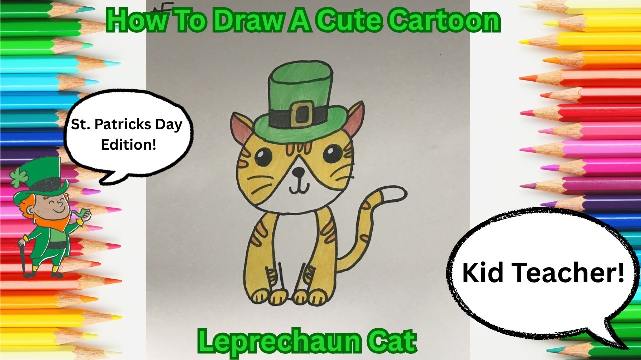 How To Draw A Cute Cartoon Leprechaun Cat | Easy For Kids | St. Patricks Day Edition