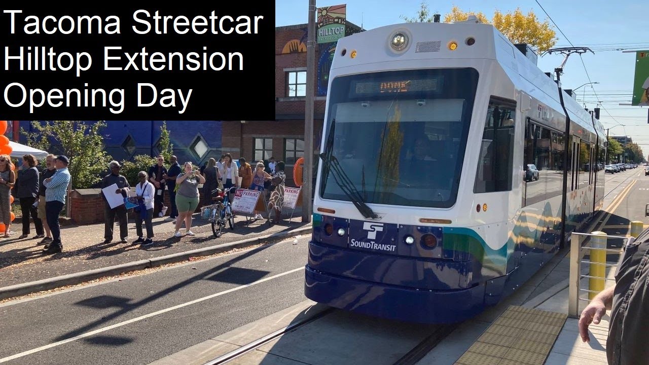 Opening Day of the Tacoma Streetcar's Hilltop Extension!
