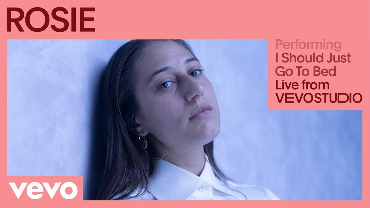 ROSIE - I Should Just Go To Bed (Live Performance) | Vevo