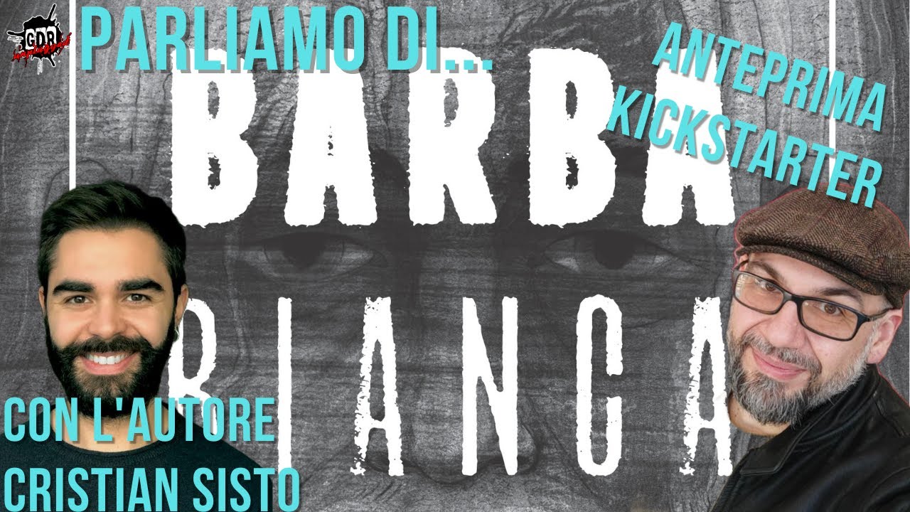 Parliamo di BARBABIANCA con l'autore CRISTIAN SISTO   SPECIALE ANTEPRIMA
