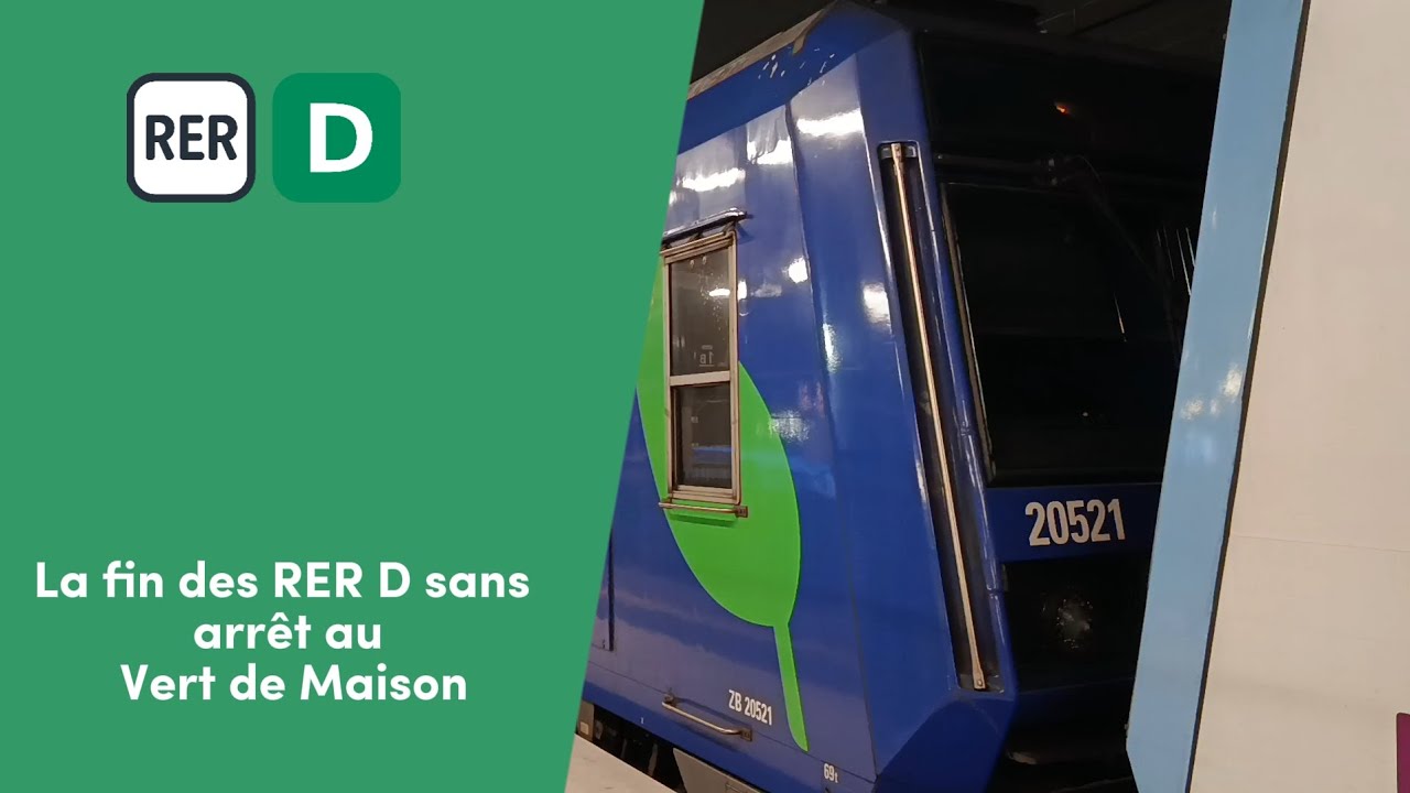 [RER D] La fin des directs au Vert de Maison 