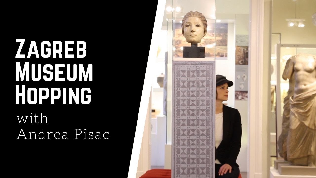 Museum Hopping in Zagreb