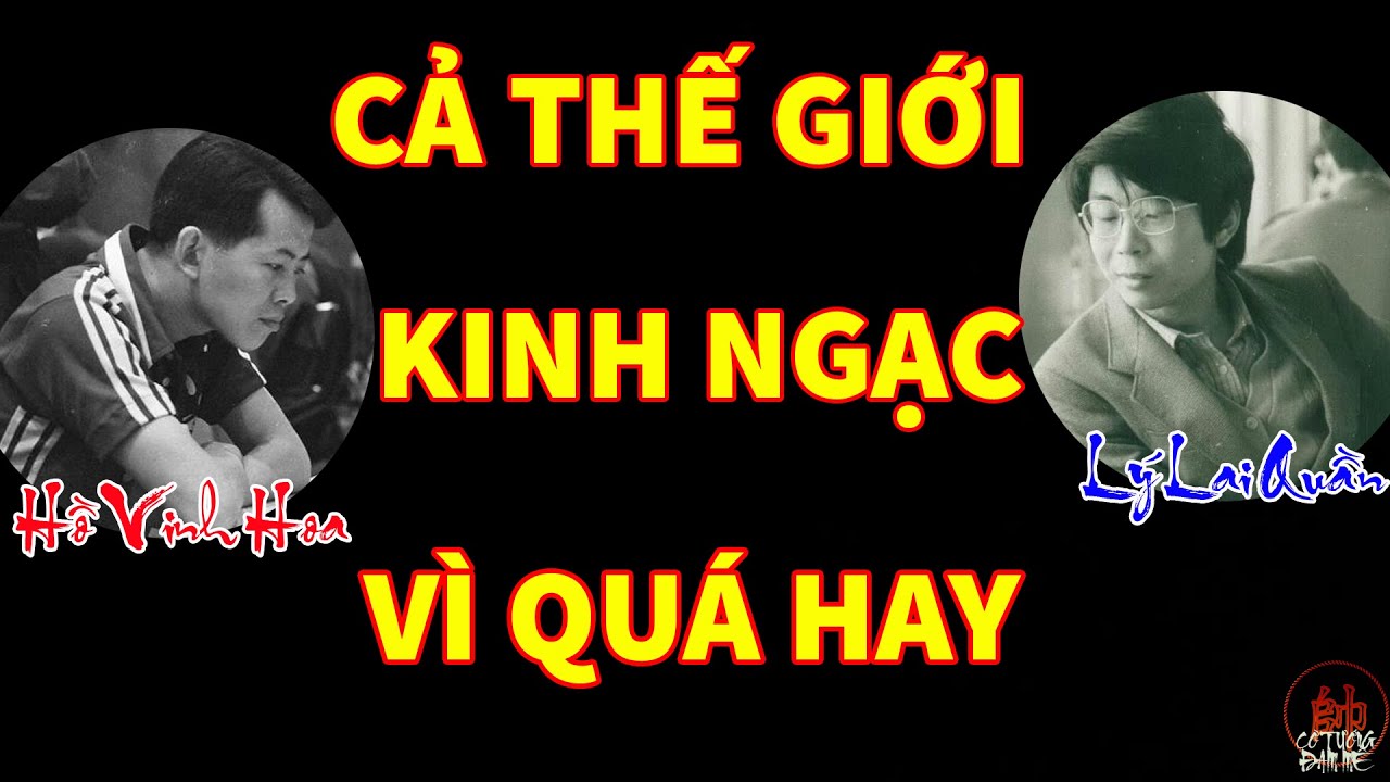 Ván Cờ Tướng Gây Bão Cả Làng Cờ Trung Hoa - Cả Thế Giới Phải Kinh Ngạc Vì Quá Cao