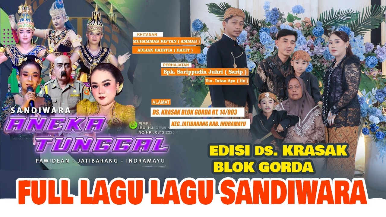 LAGU LAGU SANDIWARA ANEKA TUNGGAL | BPK. SARIPUDIN / IBU. INTAN AYU | KRASAK - JATIBARANG IM
