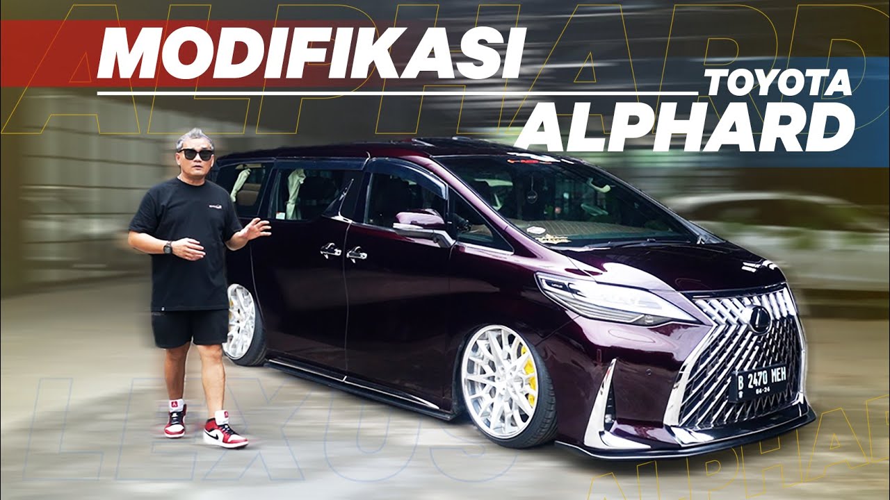 MODIFIKASI MOBIL MEWAH TOYOTA ALPHARD JADI LEXUS LM350 SUPER MEWAH DAN KEREN