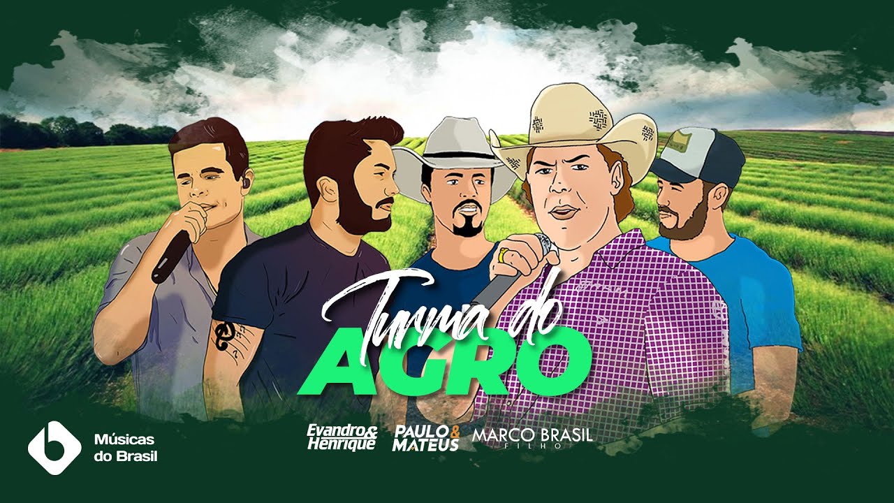 Turma do Agro - Marco Brasil Filho | Evandro e Henrique | Dj Pica Pau (Sertanejo 2023)
