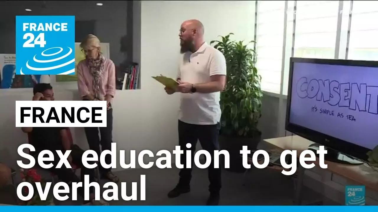 &lsquo;Woke ideologies&rsquo;: France&rsquo;s sex education overhaul triggers debate &bull; FRANCE 24 English