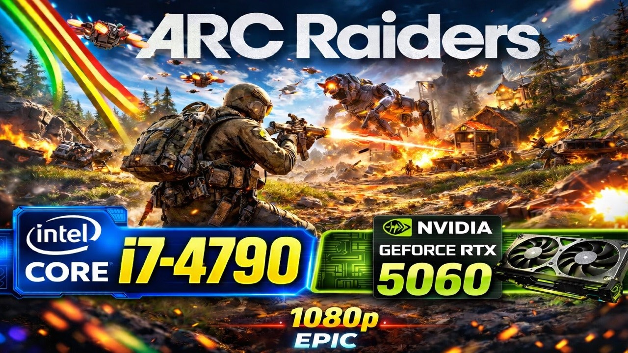 Arc Raiders on Core i7-4790 3.6GHz RTX 5060 1080p Epic