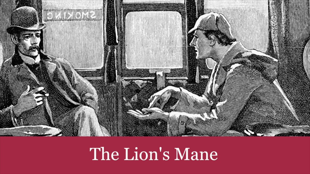 53 The Lion's Mane from The Case-Book of Sherlock Holmes (1927) Audiobook