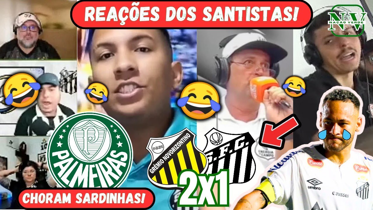 PRA RIR!⚠️ VEJA REA&Ccedil;&Otilde;ES DOS SANTISTAS BRAVOS COM DERROTA! NOVORIZONTINO 2X1 SANTOS! ELIMINADOS!
