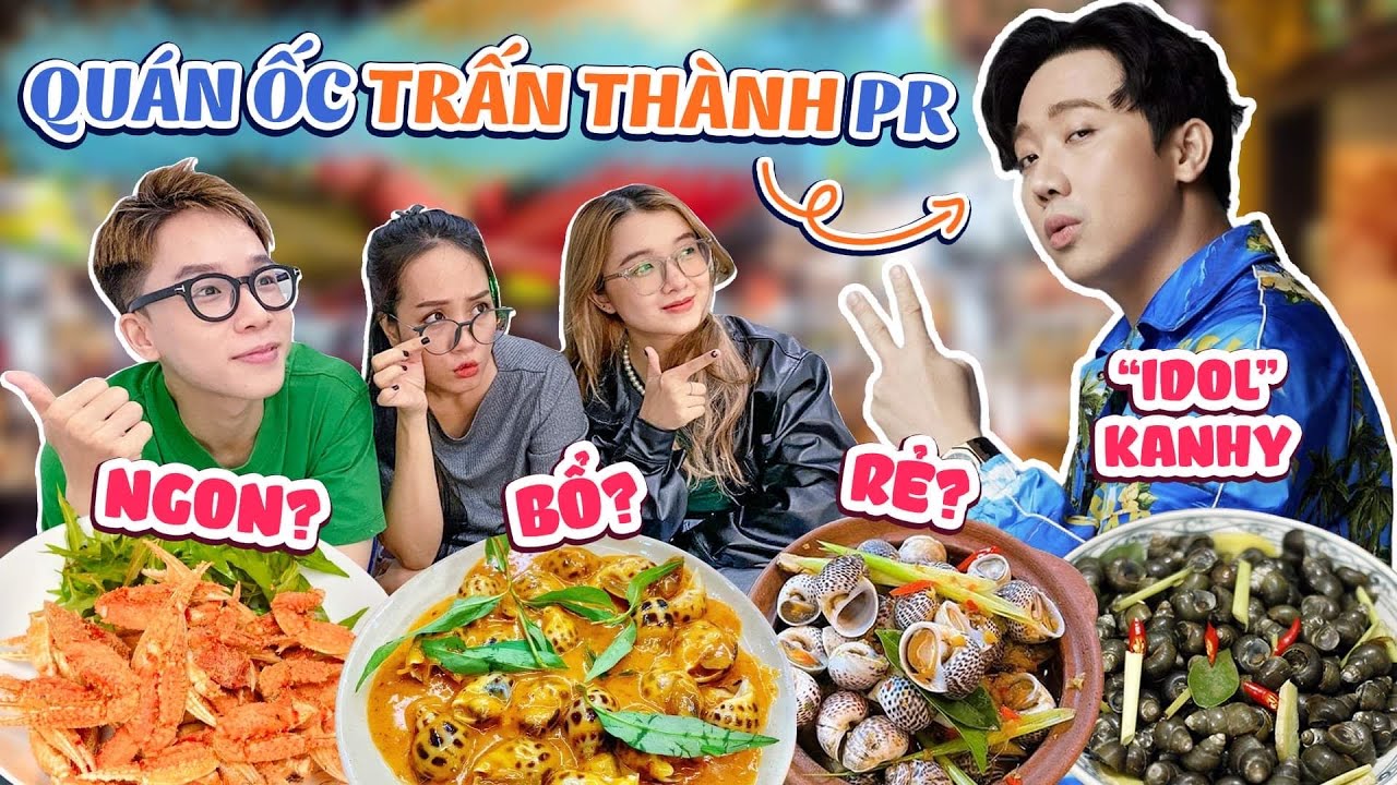 Kiểm chứng quán ốc được Trấn Thành PR - nổi tiếng chỉ sau 1 đêm ???