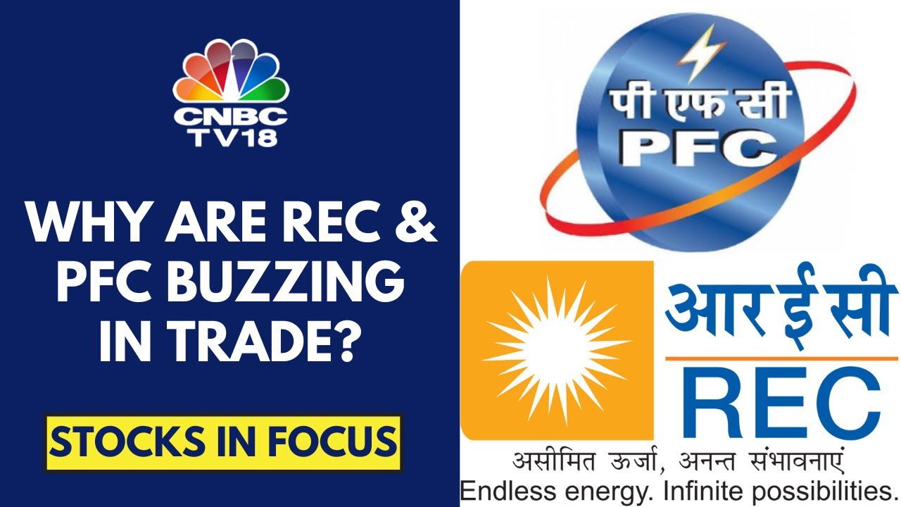 REC & PFC Are Buzzing In Trade After CLSA upgrades both stocks to 'high conviction outperform'
