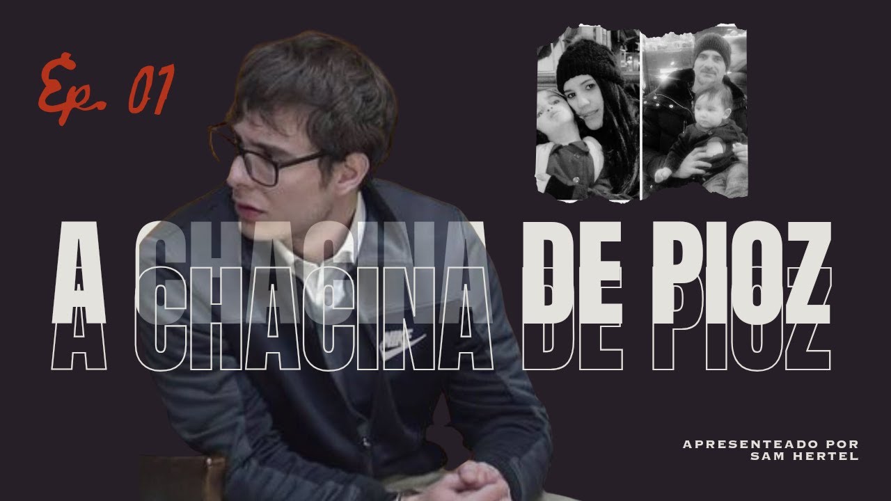 AQUELE EM QUE UMA FAMÍLIA É MASSACRADA - A CHACINA DE PIOZ