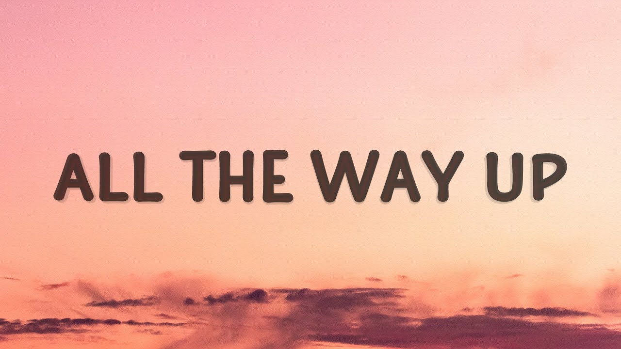 Bomberjak - All The Way Up (Lyrics)