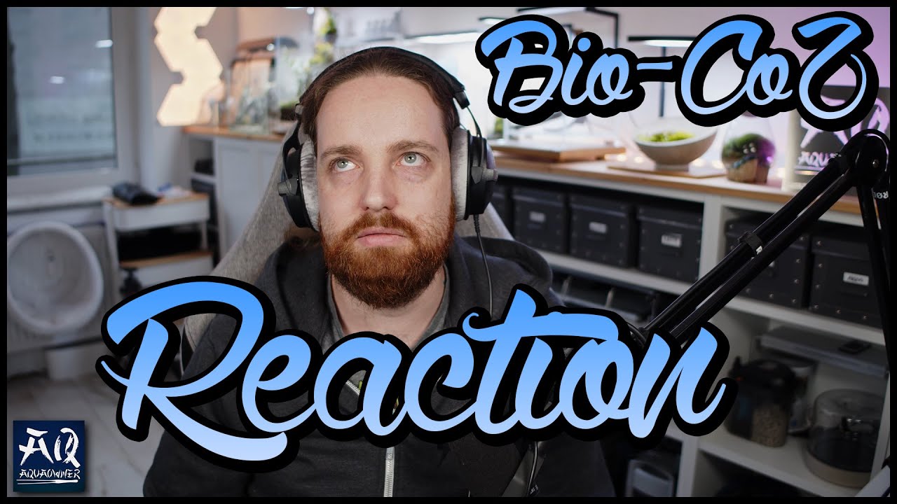 Wie stehe ich mittlerweile zu Bio-CO2? | AquaOwner Reaction