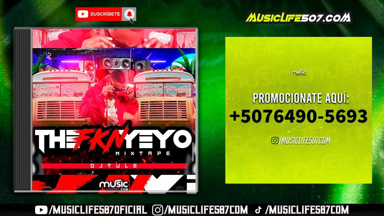 THE FKN YEYO #MIXTAPE 🔥 #2024 = DJ TULE OFICIAL | #MUSICLIFE507