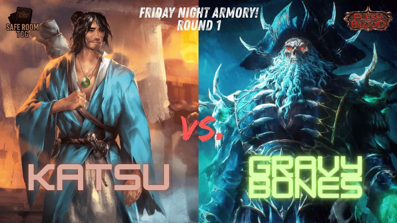 Gravy Bones, Shipwrecked Looter Vs. Katsu, The Wanderer | Friday Night Armory | Flesh and Blood TCG